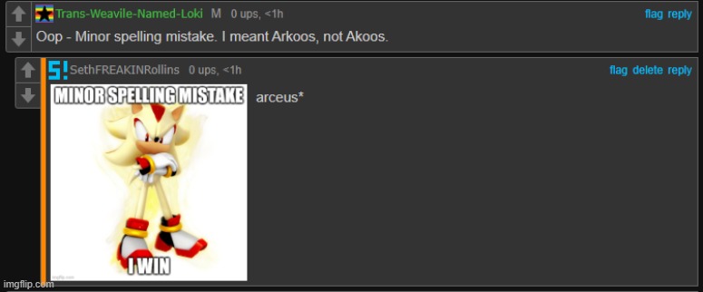 Minor spelling mistake. I win. | made w/ Imgflip meme maker