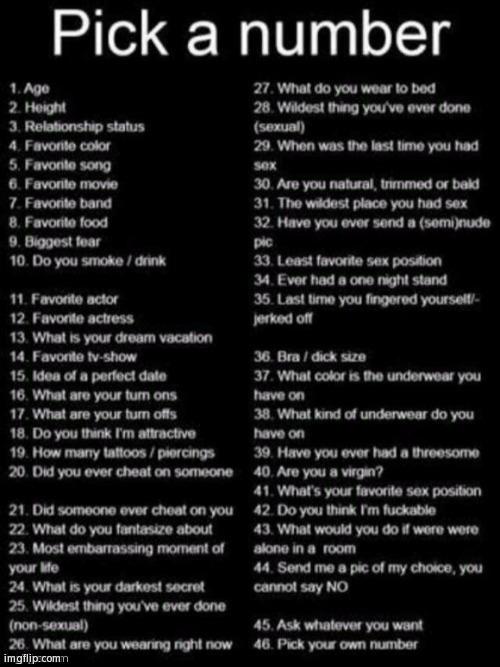 Say a Number and I'll Do It (Depending On the Number) | image tagged in pick a number | made w/ Imgflip meme maker