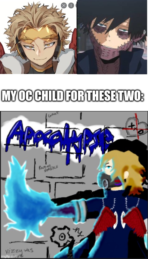 No hate please | MY OC CHILD FOR THESE TWO: | made w/ Imgflip meme maker