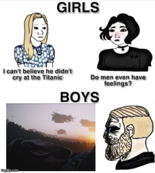 Who didn’t cry here | image tagged in do men even have feelings | made w/ Imgflip meme maker