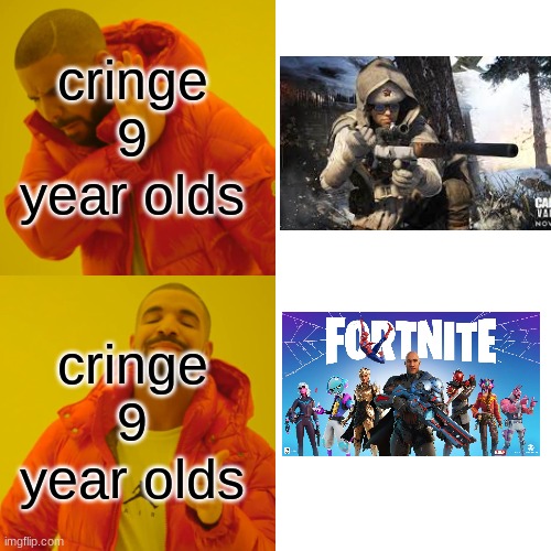 true | cringe 9 year olds; cringe 9 year olds | image tagged in memes,drake hotline bling | made w/ Imgflip meme maker