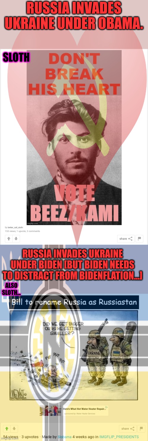 2nd world kleptocracies killing each other is definitely a US problem, if we need to distract from domestic failures | RUSSIA INVADES UKRAINE UNDER OBAMA. SLOTH; RUSSIA INVADES UKRAINE UNDER BIDEN [BUT BIDEN NEEDS TO DISTRACT FROM BIDENFLATION...]; ALSO SLOTH... | image tagged in if it wasnt,for double standards,well you know,the rest | made w/ Imgflip meme maker