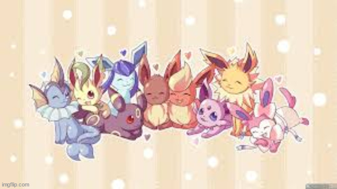 EEVEELUTIONS | image tagged in eeveelutions | made w/ Imgflip meme maker