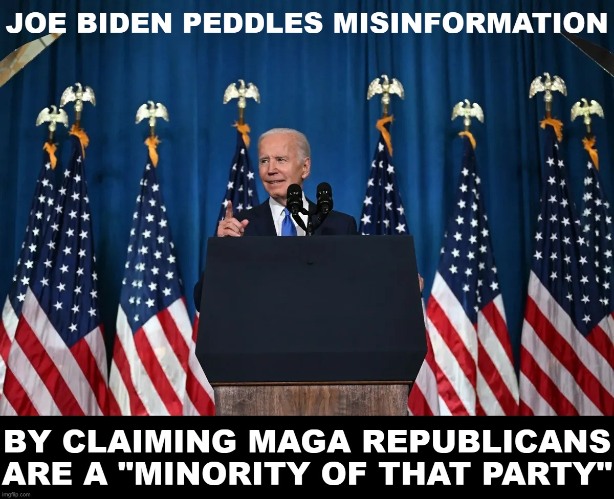 A comforting thought, but "MAGA Republicans" very much rule the roost at this point. C'mon, man! Wake up! | JOE BIDEN PEDDLES MISINFORMATION; BY CLAIMING MAGA REPUBLICANS ARE A "MINORITY OF THAT PARTY" | image tagged in joe biden union station speech,joe biden,biden,maga,republicans,midterms | made w/ Imgflip meme maker