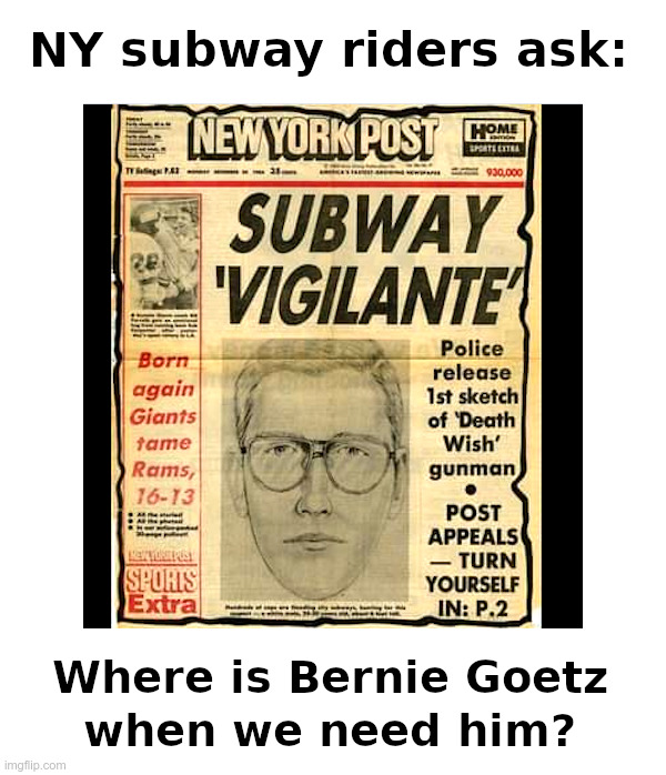 Bernie Goetz | image tagged in bernie goetz,subway,vigilante | made w/ Imgflip meme maker