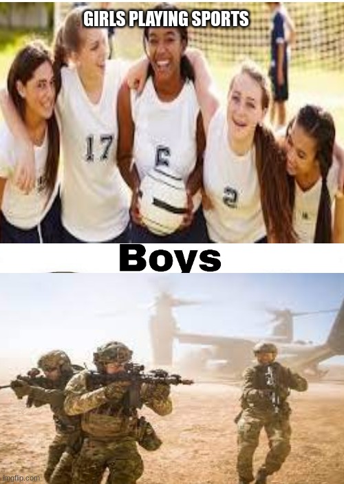 Girls vs Boys | GIRLS PLAYING SPORTS | image tagged in girls vs boys | made w/ Imgflip meme maker