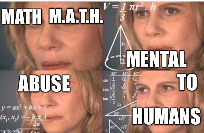 Woman math meme Blank Template - Imgflip