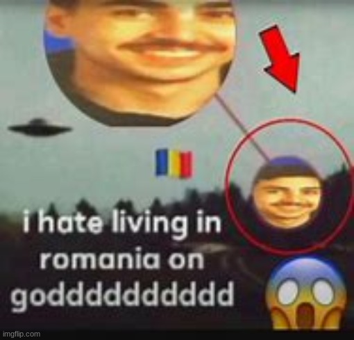 damn bro i hate romania | image tagged in memes,repost,romania | made w/ Imgflip meme maker