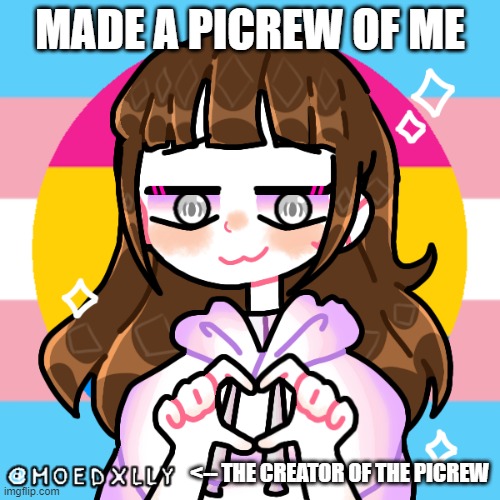 MADE A PICREW OF ME; <-- THE CREATOR OF THE PICREW | made w/ Imgflip meme maker