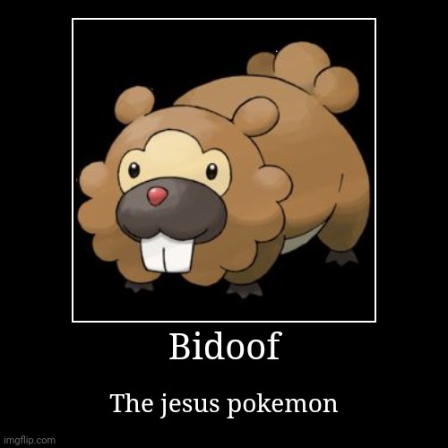 Bidooof | image tagged in funny,demotivationals,pokemon | made w/ Imgflip demotivational maker