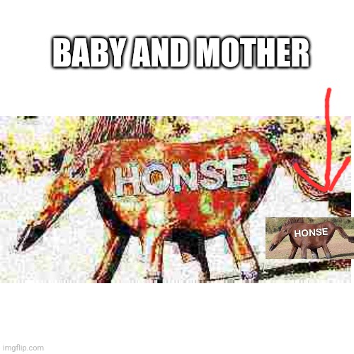 BABY AND MOTHER | made w/ Imgflip meme maker