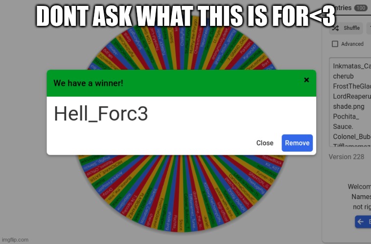 DONT ASK WHAT THIS IS FOR<3 | made w/ Imgflip meme maker