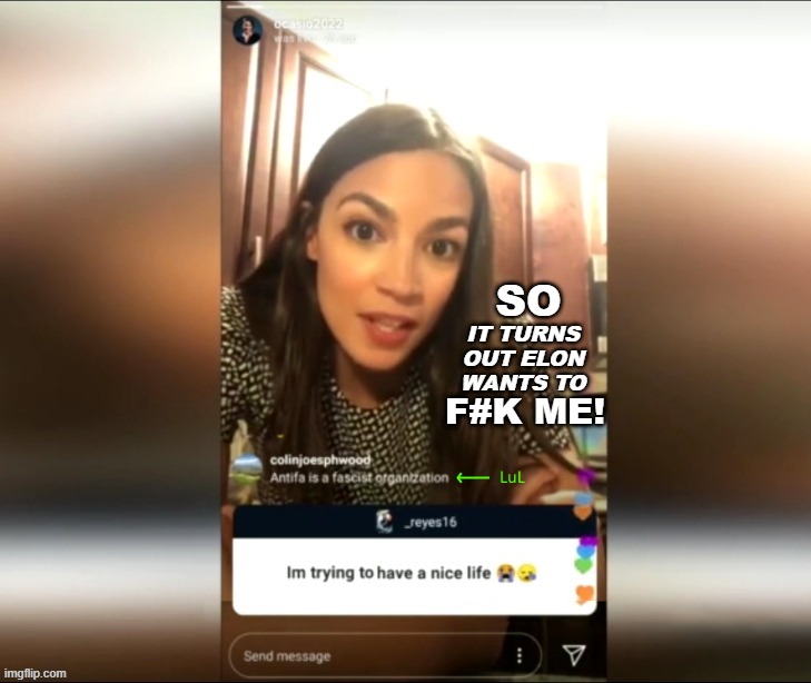 If AOC & Elon go on Tinder date, it should be streamed LIVE | image tagged in aoc,elon musk,twitter,tinder,lovers,sex | made w/ Imgflip meme maker