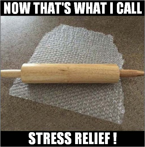 A Great Antidepressant ! | NOW THAT'S WHAT I CALL; STRESS RELIEF ! | image tagged in fun,bubble wrap,now thats what i call,stressed out | made w/ Imgflip meme maker