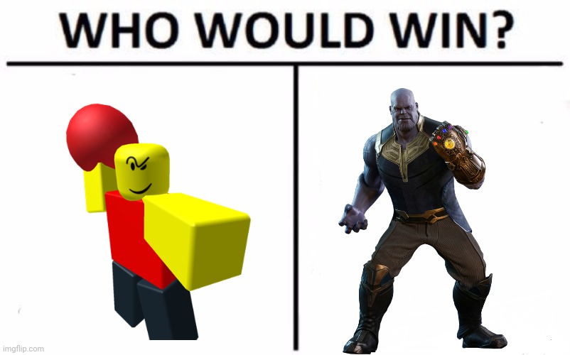 Baller ez | image tagged in memes,who would win | made w/ Imgflip meme maker