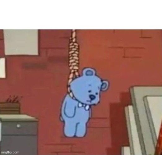 Suicide Bear | image tagged in suicide bear | made w/ Imgflip meme maker