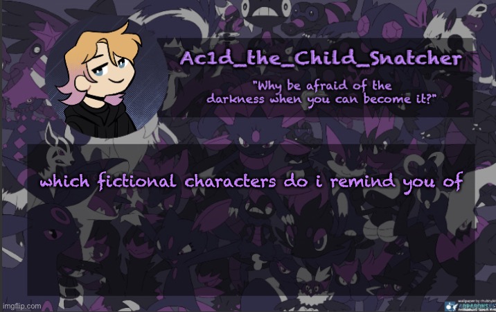 . | which fictional characters do i remind you of | made w/ Imgflip meme maker