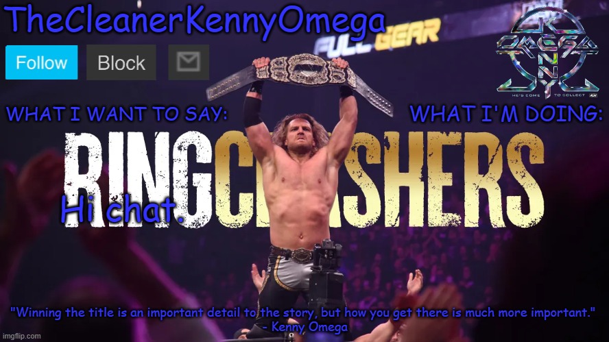 TheCleanerKennyOmega Announcement Temp V1 | Hi chat. | image tagged in thecleanerkennyomega announcement temp v1 | made w/ Imgflip meme maker