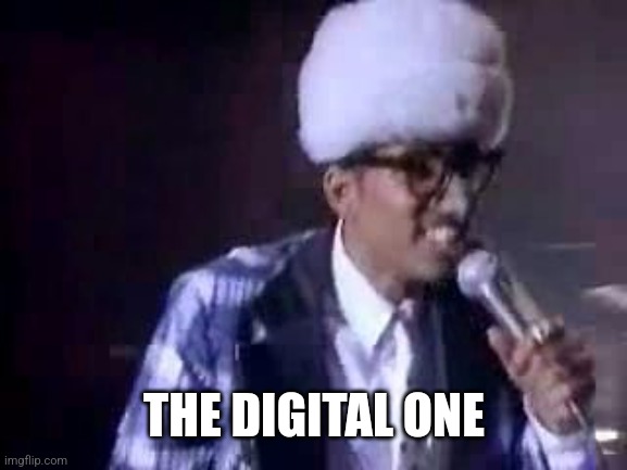 The Humpty Dance | THE DIGITAL ONE | image tagged in the humpty dance | made w/ Imgflip meme maker