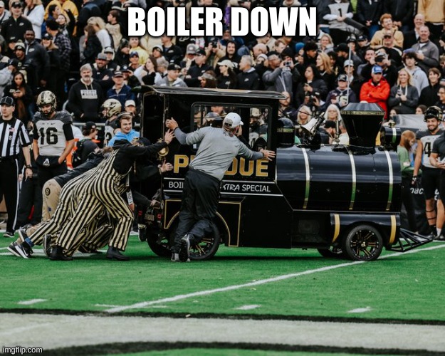 BOILER DOWN | made w/ Imgflip meme maker