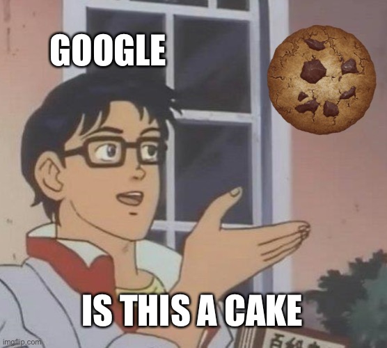 Is This A Pigeon Meme | GOOGLE IS THIS A CAKE | image tagged in memes,is this a pigeon | made w/ Imgflip meme maker
