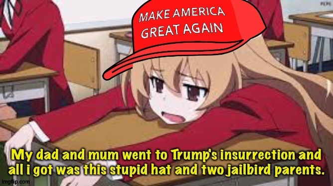 When MAGAts put Trump ahead of their own children | image tagged in anime girl | made w/ Imgflip meme maker