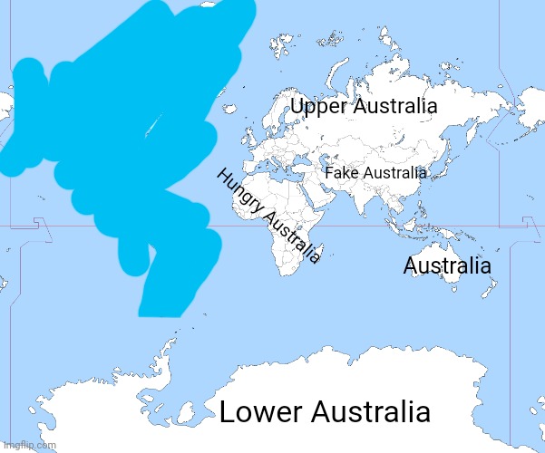 Fixed the world map again (I think) | Upper Australia; Fake Australia; Hungry Australia; Australia; Lower Australia | image tagged in pie charts | made w/ Imgflip meme maker