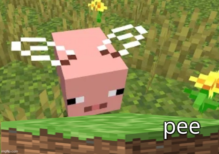 minecraft mixing be like: | pee | image tagged in pig bee | made w/ Imgflip meme maker