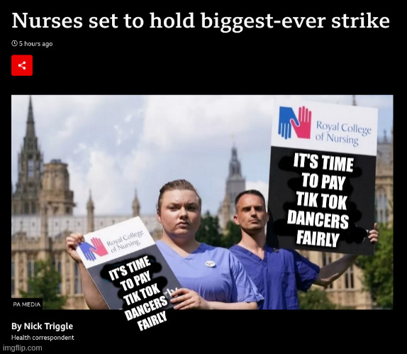 Strike | image tagged in nurses,nhs | made w/ Imgflip meme maker