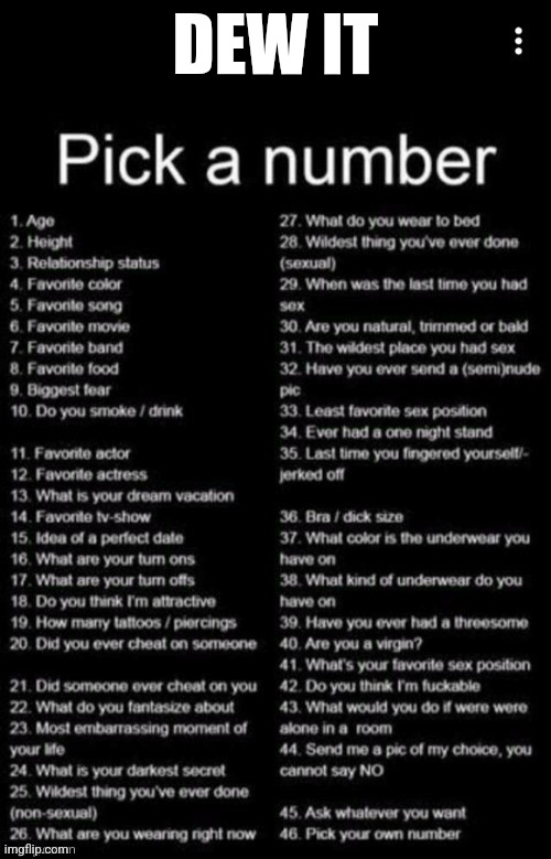 Pick A Number | DEW IT | image tagged in pick a number | made w/ Imgflip meme maker