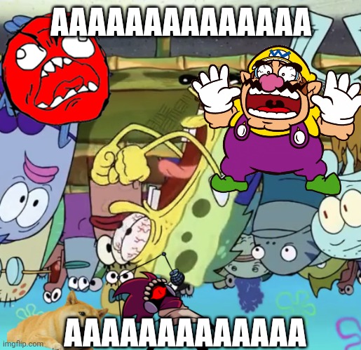 Aaaaaaaaaaaaaaa! | AAAAAAAAAAAAAA; AAAAAAAAAAAAA | image tagged in spongebob yelling | made w/ Imgflip meme maker