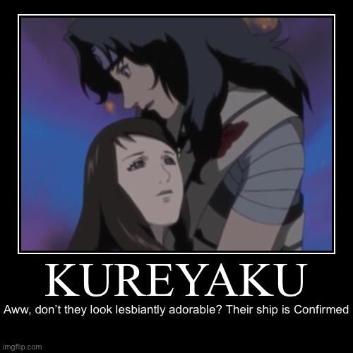 KureYaku (Kurenai x Yakumo), Confirmed LOL!!!! And don’t they look adorable? Too bad this was a filler | image tagged in funny,demotivationals,memes,naruto shippuden,yakumo,kurenai | made w/ Imgflip demotivational maker