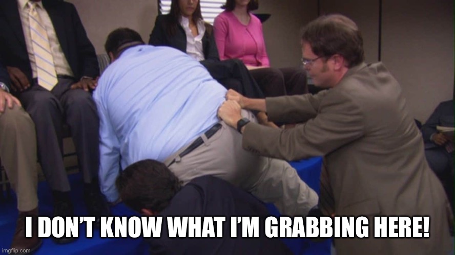 Tony gets on the table | I DON’T KNOW WHAT I’M GRABBING HERE! | image tagged in office,dwight,michael,merger,the office,tony | made w/ Imgflip meme maker
