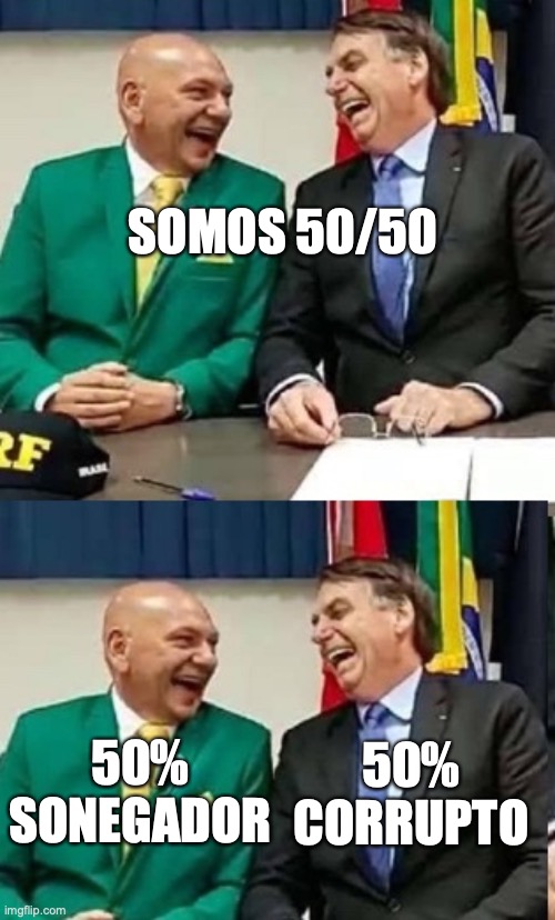Bolsonaro corrupto sonegador | SOMOS 50/50; 50% SONEGADOR; 50% CORRUPTO | image tagged in very da havan,havan,bolsonaro,sonegador,corrupto,brasil | made w/ Imgflip meme maker