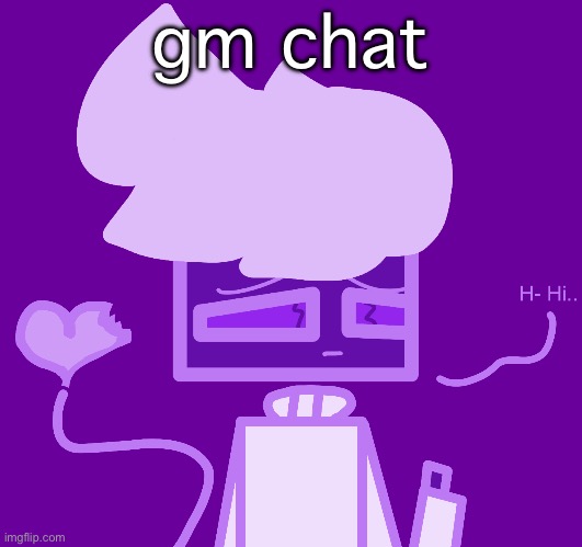 gm chat | made w/ Imgflip meme maker