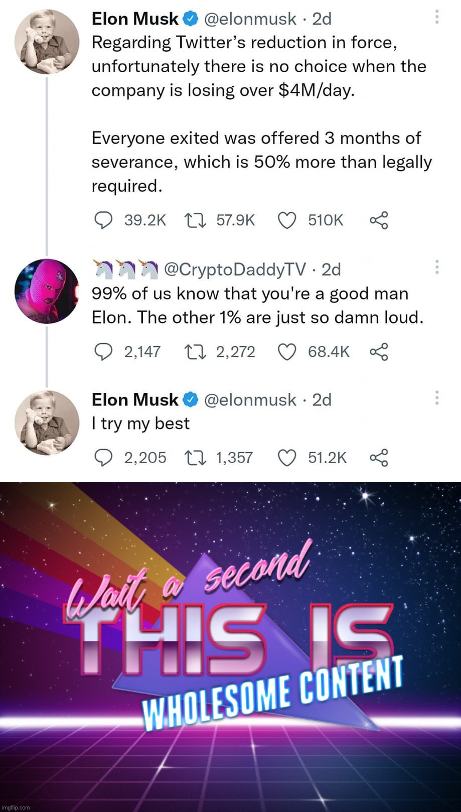 Counterpoint: Elon is a relatable guy, just trying to find his path in life while making mistakes, like all of us. Muskophilia | image tagged in elon musk relatable,wait a second this is wholesome content,twitter,elon musk,wholesome,muskophilia | made w/ Imgflip meme maker