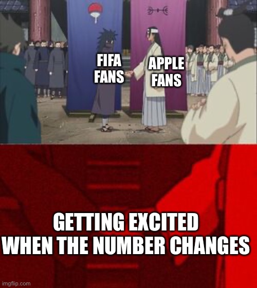 Anime hand shaking | FIFA FANS; APPLE FANS; GETTING EXCITED WHEN THE NUMBER CHANGES | image tagged in anime hand shaking | made w/ Imgflip meme maker