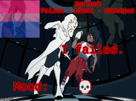 Harlock's FIXED Portal Temp | I failed. 💀 | image tagged in harlock's fixed portal temp | made w/ Imgflip meme maker