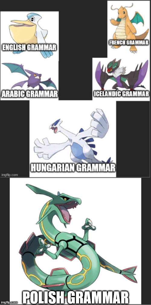 upgrade from the first version | POLISH GRAMMAR | image tagged in pokemon | made w/ Imgflip meme maker