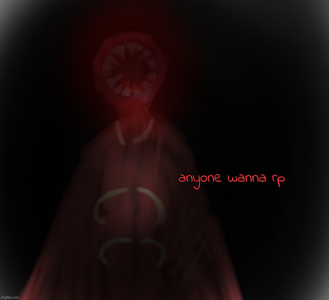 anyone wanna rp | image tagged in teef man | made w/ Imgflip meme maker