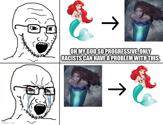 White washing!!!!! | OH MY GOD SO PROGRESSIVE. ONLY RACISTS CAN HAVE A PROBLEM WITH THIS. | image tagged in soyboy reaction mad cry | made w/ Imgflip meme maker