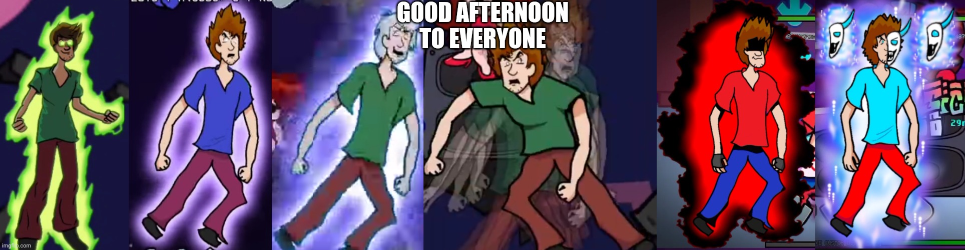 Hi | GOOD AFTERNOON TO EVERYONE | image tagged in wb shaggy | made w/ Imgflip meme maker