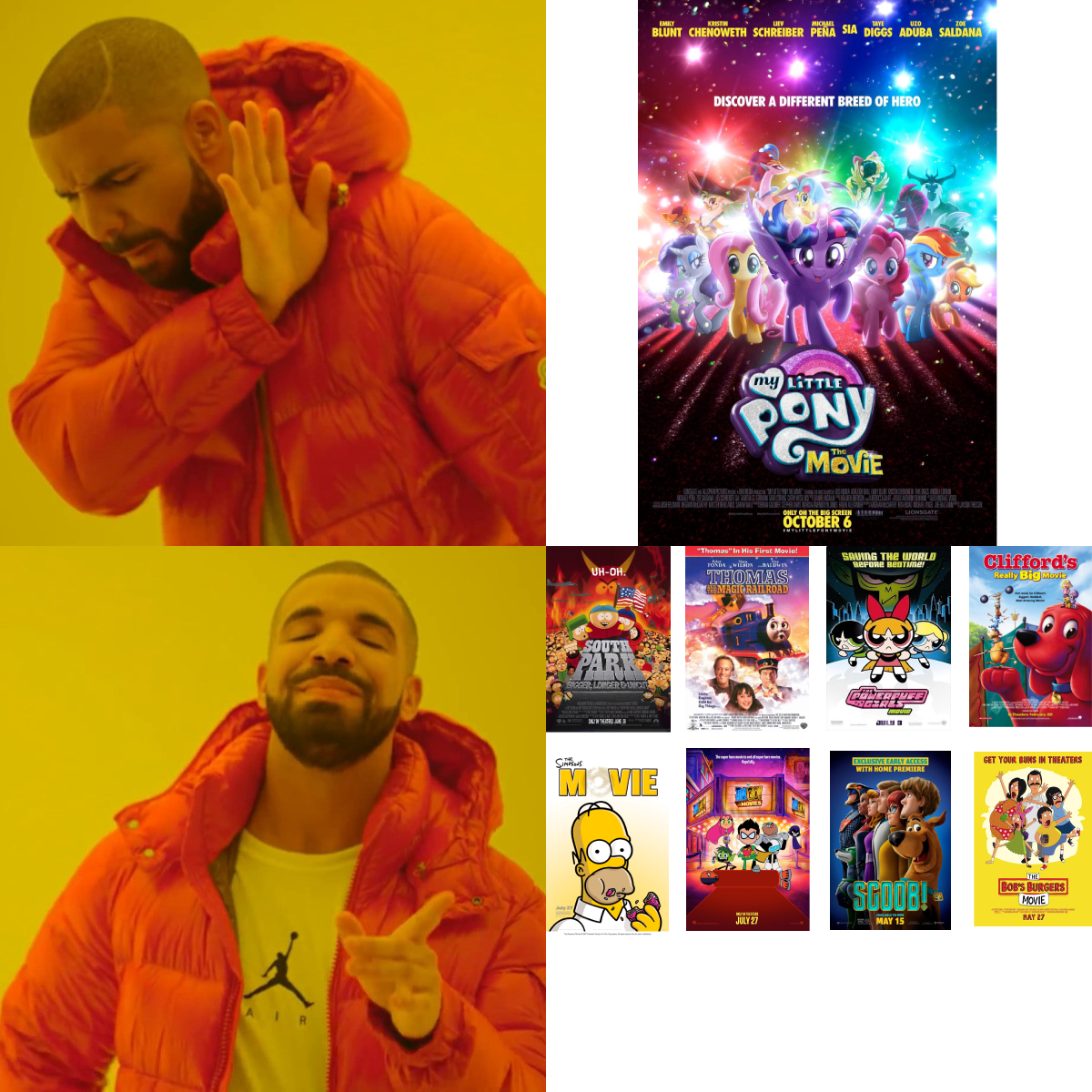 Every Other Movie Based On A Cartoon Is Better Than MLP: TM Blank Meme Template