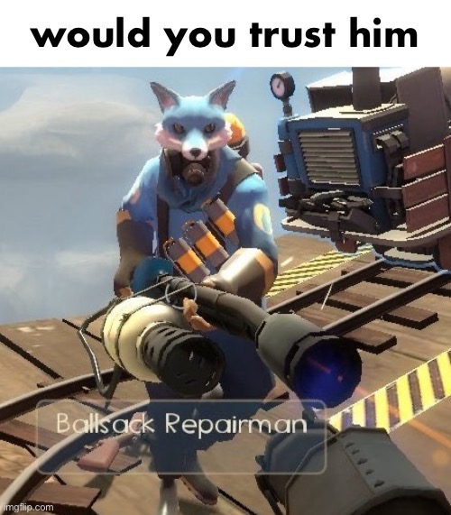 would you trust him | made w/ Imgflip meme maker