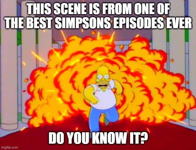 See You In Hell, Candy Boys!!! | THIS SCENE IS FROM ONE OF THE BEST SIMPSONS EPISODES EVER; DO YOU KNOW IT? | image tagged in classic cartoons,the simpsons | made w/ Imgflip meme maker