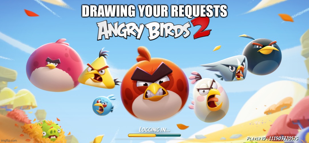 DRAWING YOUR REQUESTS | made w/ Imgflip meme maker