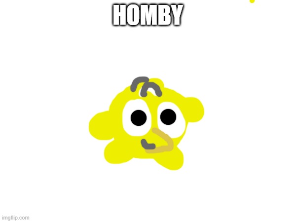 HOMBY | made w/ Imgflip meme maker