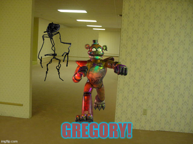 The Backrooms | GREGORY! | image tagged in the backrooms | made w/ Imgflip meme maker
