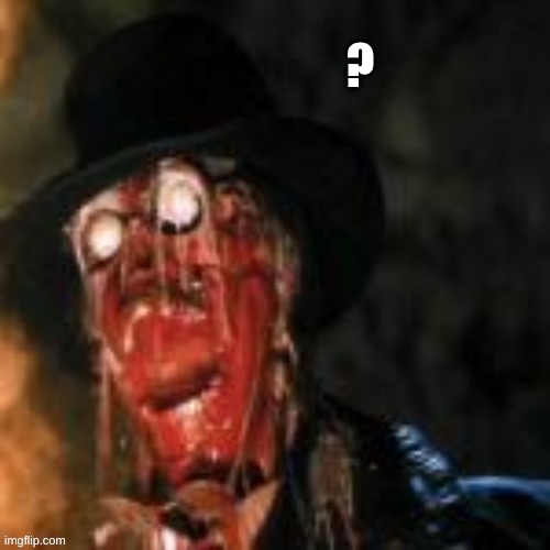 ? | made w/ Imgflip meme maker
