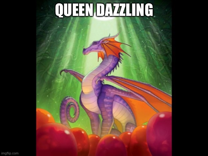 Found this | QUEEN DAZZLING | made w/ Imgflip meme maker